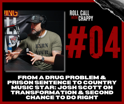 Episode 04: From a Drug Problem & Prison Sentence to Country Music Star: Josh Scott on Transformation & Second Chance to do Right